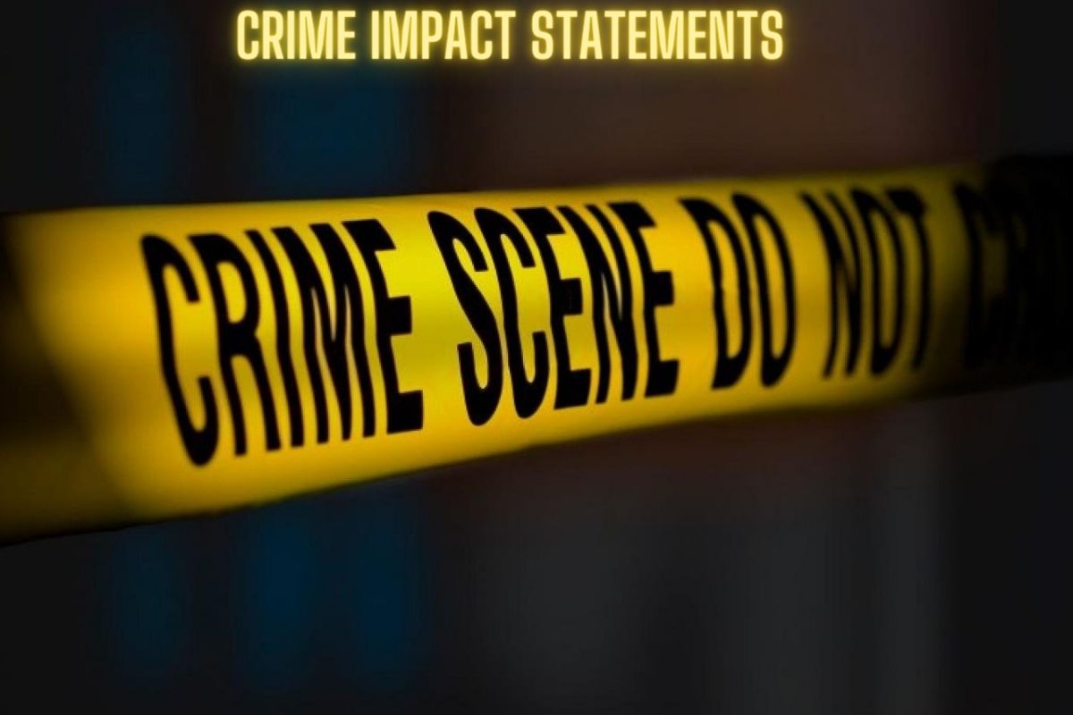 Crime Impact Statement