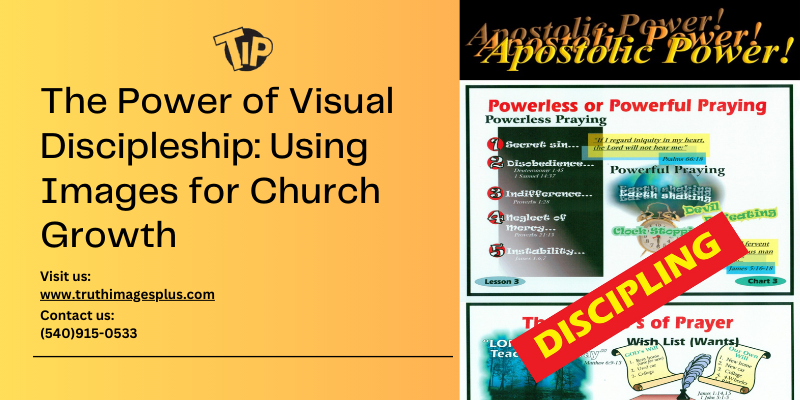 The Power of Visual Discipleship Using Images for Church Growth