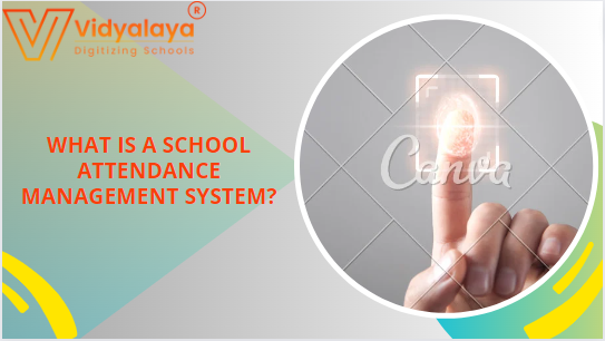What is a school attendance management system?