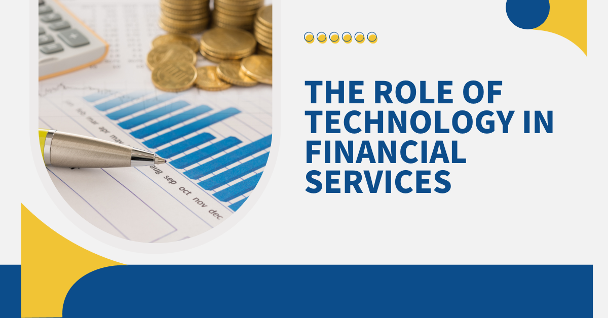 What Is The Impact Of Technology On Financial Services?